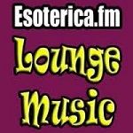 Ouvir a estação Esotérica FM Lounge